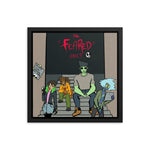 " THE FEARED ØNES" Beware Framed photo paper poster